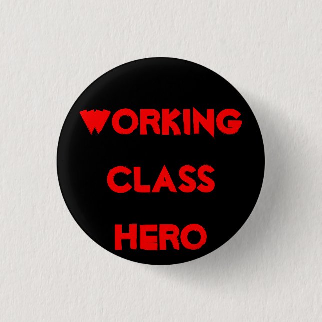 BADGE ROND 2,50 CM HÉROS DE CLASSE OUVRIÈRE (Devant)