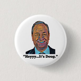 Badge Rond 2,50 Cm Hey, c'est Doug