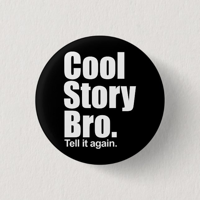 Badge Rond 2,50 Cm Histoire fraîche Bro. Bouton (Devant)