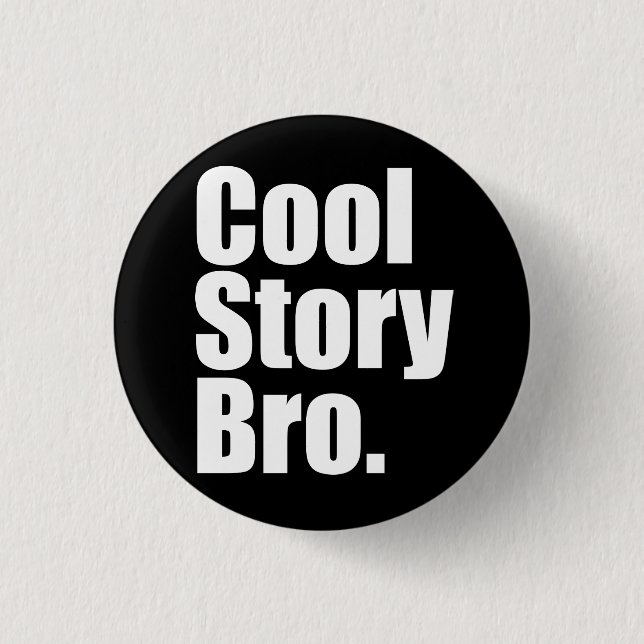 Badge Rond 2,50 Cm Histoire fraîche Bro. Bouton (Devant)