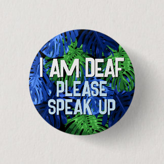 Badge Rond 2,50 Cm Hommes Tropical Vert Bleu Feuilles Je Suis Sourd