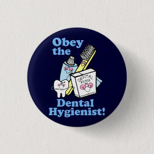 Badge Rond 2,50 Cm Hygiéniste dentaire drôle