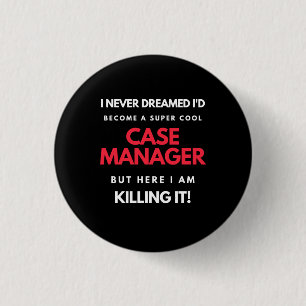 Badge Rond 2,50 Cm I Never Dreamed I'd Become A Super Cool Case