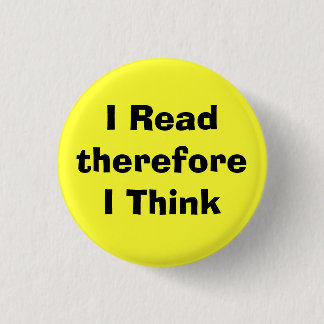 Badge Rond 2,50 Cm I ReadthereforeI pensent
