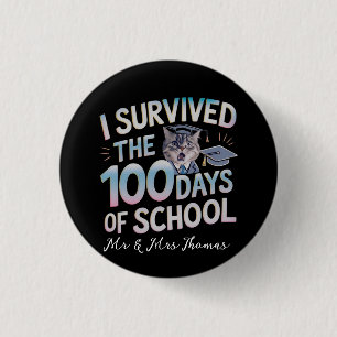 Badge Rond 2,50 Cm I Survived the 100 Days of School - Celebrate 100