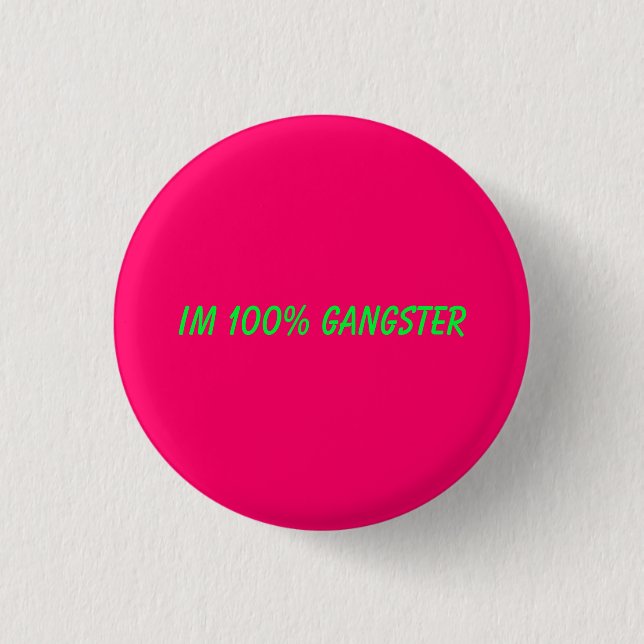 Badge Rond 2,50 Cm Im 100% bandits (Devant)