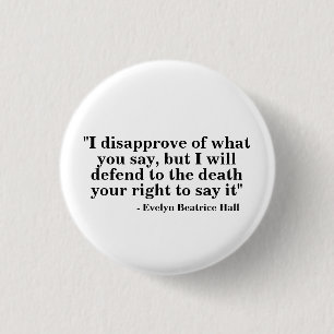 Badge Rond 2,50 Cm Insigne de liberté de parole - citation 23