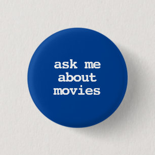 Badge Rond 2,50 Cm interrogez-moi sur la typographie des films Bouton