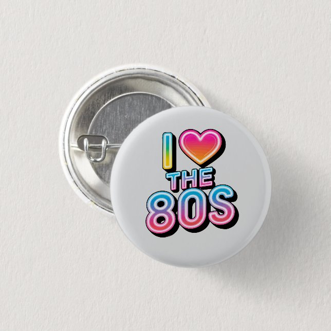 Badge Rond 2,50 Cm j'adore les années 80 (Devant & derrière)
