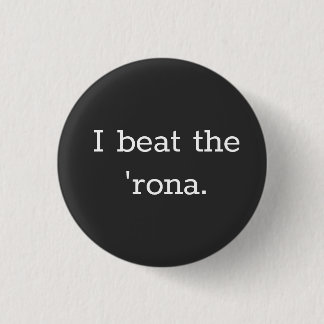 Badge Rond 2,50 Cm J'ai battu le bouton rona