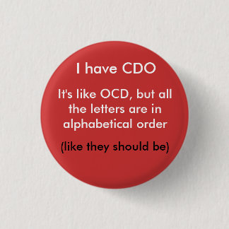 Badge Rond 2,50 Cm J'ai CDO…