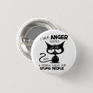 Badge Rond 2,50 Cm J'ai des problèmes de colère pour le cadeau d'amou