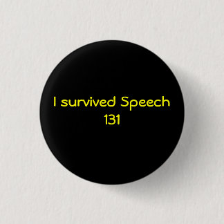 Badge Rond 2,50 Cm J'ai survécu à la parole 131