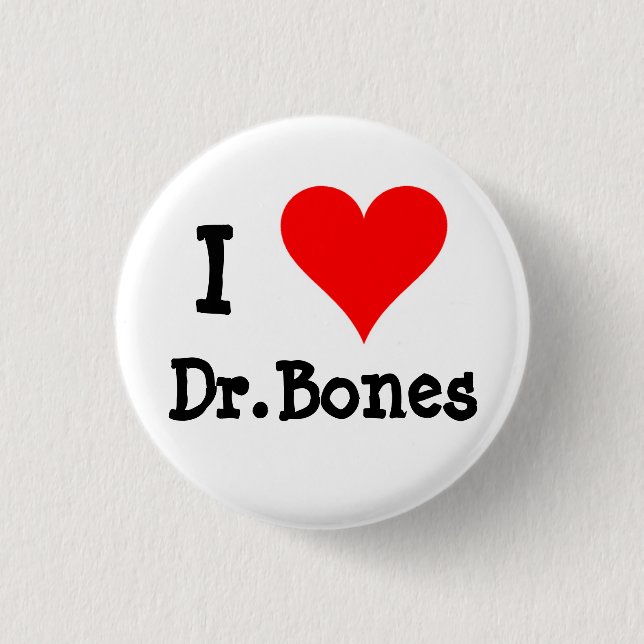 Badge Rond 2,50 Cm J'aime Dr.Bones (Devant)