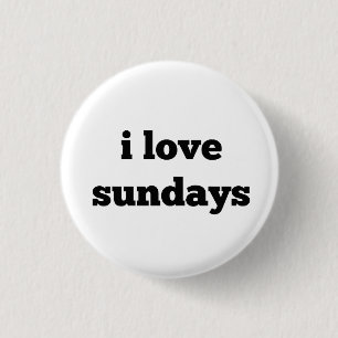 Badge Rond 2,50 Cm j'aime le bouton de dimanche