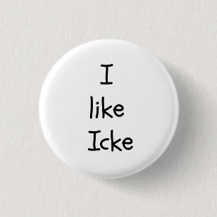Badge Rond 2,50 Cm J'aime le bouton d'Icke