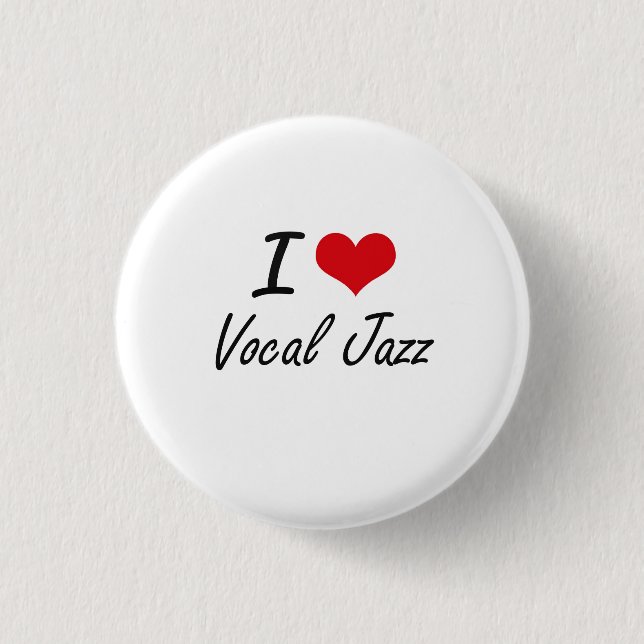 Badge Rond 2,50 Cm J'aime le JAZZ VOCAL (Devant)