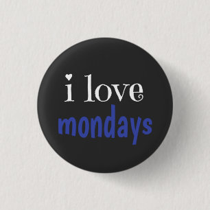 Badge Rond 2,50 Cm J'aime les lundis