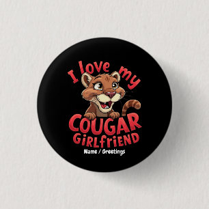 Badge Rond 2,50 Cm J'aime ma petite amie cougar drôle et sincère 