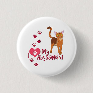 Badge Rond 2,50 Cm J'Aime Mon Abyssinais !