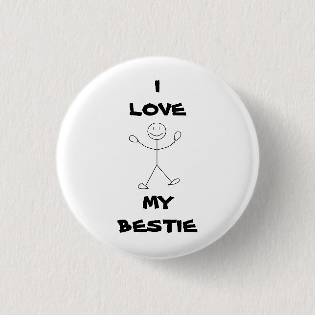 Badge Rond 2,50 Cm J'aime mon Pin de Bestie (Devant)