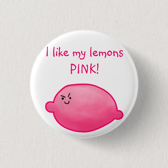 Badge Rond 2,50 Cm J'aime mon ROSE de citrons ! (Devant)