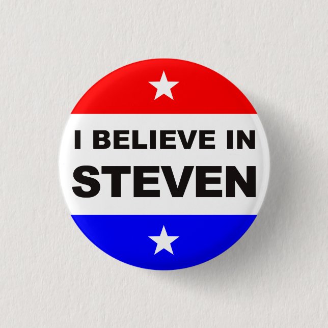 Badge Rond 2,50 Cm Je crois en Steven (Devant)