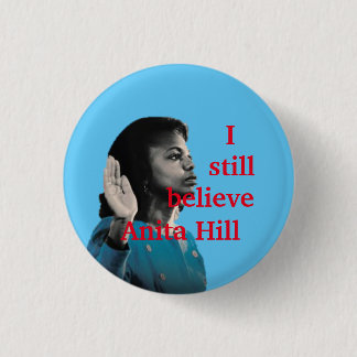 Badge Rond 2,50 Cm Je crois toujours la colline d'Anita