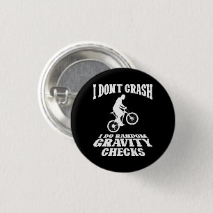Badge Rond 2,50 Cm Je Fais Random Gravity Checks Off Road Bike Lovers
