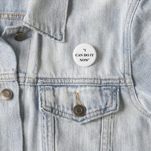 BADGE ROND 2,50 CM JE LE PEUX MAINTENANT