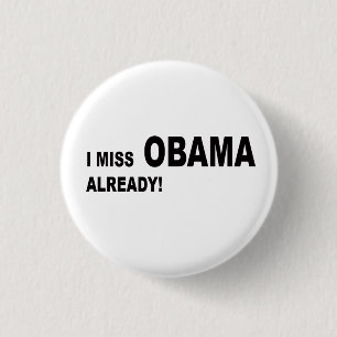 Badge Rond 2,50 Cm Je manque Obama déjà !