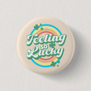 Badge Rond 2,50 Cm Je me sens si chanceux
