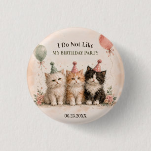Badge Rond 2,50 Cm Je n'aime pas ma fête d'anniversaire