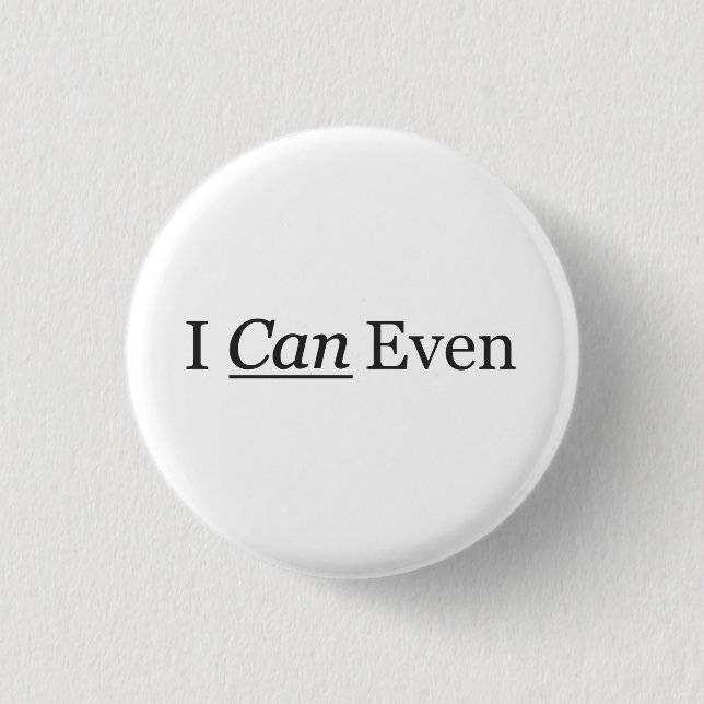 Badge Rond 2,50 Cm JE PEUX même (Devant)