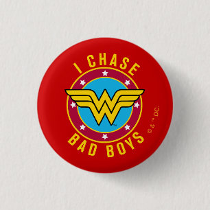 Badge Rond 2,50 Cm Je Poursuis Les Mauvais Garçons