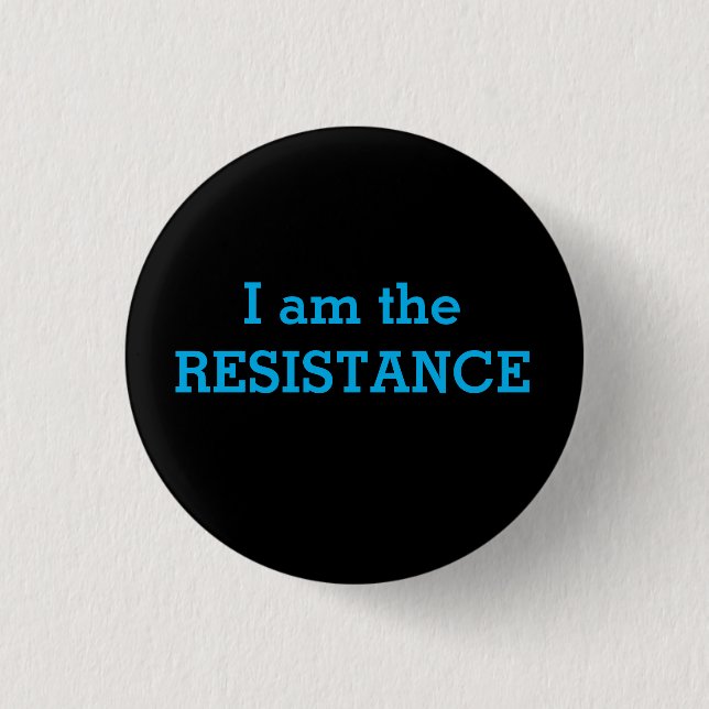 Badge Rond 2,50 Cm Je suis la RÉSISTANCE (Devant)