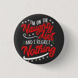 Badge Rond 2,50 Cm Je suis sur la liste des vilains et je ne regrette