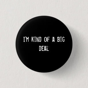 Badge Rond 2,50 Cm Je suis un peu gros