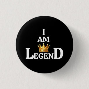 Badge Rond 2,50 Cm Je suis une légende