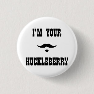 Badge Rond 2,50 Cm Je suis votre airelle Doc Holliday
