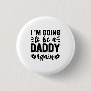 Badge Rond 2,50 Cm Je Vais Redevenir Papa