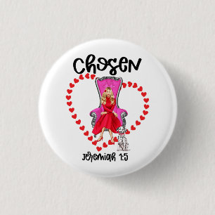 Badge Rond 2,50 Cm Jérémie choisie 1:5 Saint Valentin Galentines Jour