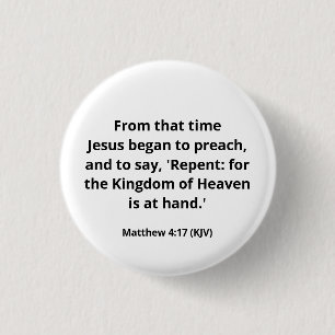 Badge Rond 2,50 Cm Jésus Commença À Prêcher. Matthieu 4:17