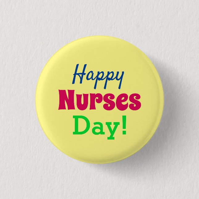 Badge Rond 2,50 Cm Joyeuse Journée des infirmières ! (Devant)