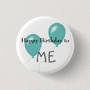 Badge Rond 2,50 Cm Joyeux anniversaire pour moi