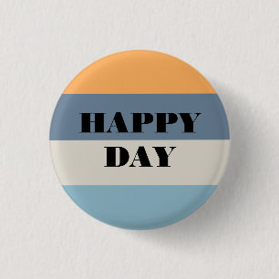 Badge Rond 2,50 Cm Joyeux Jour