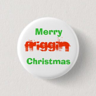 Badge Rond 2,50 Cm Joyeux Pin de Noël de Friggin