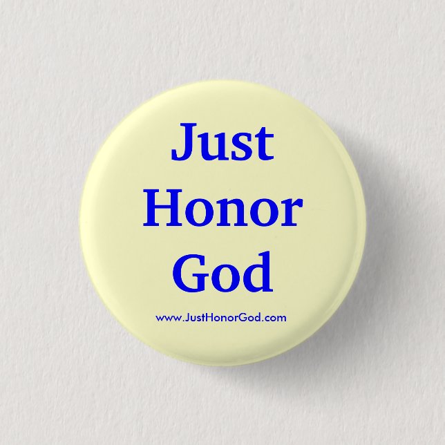 Badge Rond 2,50 Cm Juste bouton de Dieu d'honneur (Devant)