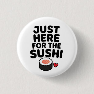 Badge Rond 2,50 Cm Juste ici pour les cadeaux de nourriture japonaise