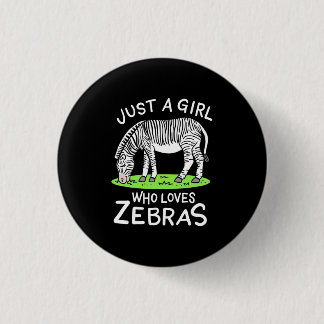 Badge Rond 2,50 Cm Juste Une Fille Qui Aime Les Zèbres